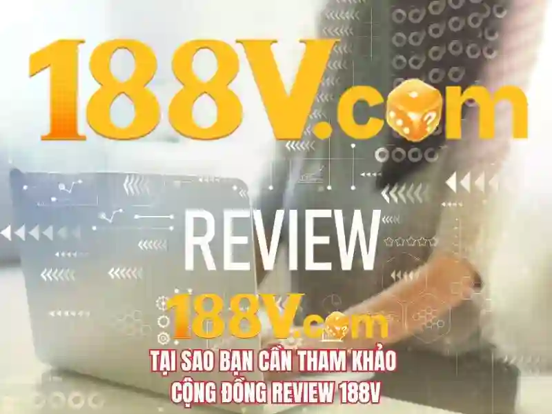 Khám phá 188v: một khái niệm và lịch sử